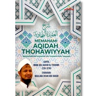 Understanding aqidah THOHAWIYYAH – aqidah akidah Sharia Darul Fitri By Imam Abu Jaafar Al-Thohawi, Maulana Ihsan Abu Bakar