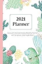 Live a Succulent Life 2021 Planner Succulent-themed Weekly/Monthly Planner with Scripture, Cactus Co
