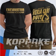 Excavator Club Operator T-shirt Works Find Money Heavy Equipment Kobelco Komatsu Caterpillar Distro 