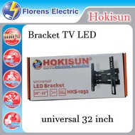 Universal 32 inch LED TV Bracket HOKISUN HKS-1032 Bracket Support 22