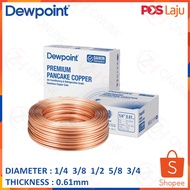 DEWPOINT COPPER PIPE ( COPPER TUBE ) THICKNESS 0.61mm / 0.71mm FOR AIR COND (WITH SIRIM) @Klang Vall