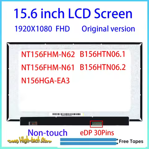 15.6'' Laptop LCD Screen NT156FHM-N62 NT156FHM-N61 B156HTN06.1 B156HTN06.2 N156HGA-EA3 Matrix Panel 