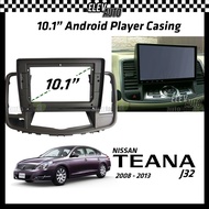 Nissan Teana J32 2008-2013 Android Player Casing 10.1" with Canbus