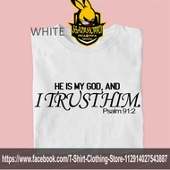 Psalm 91.2 T SHIRT Unisex For Men and Women