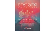 Imagine Dragons Concert 2024 Bangkok｜Imagine Dragons: LOOM WORLD TOUR LIVE IN BANGKOK｜QSNCC