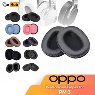 Earpad Earcup Ear Cushion Oppo PM3 PM 3 PM-3 Foam Pad