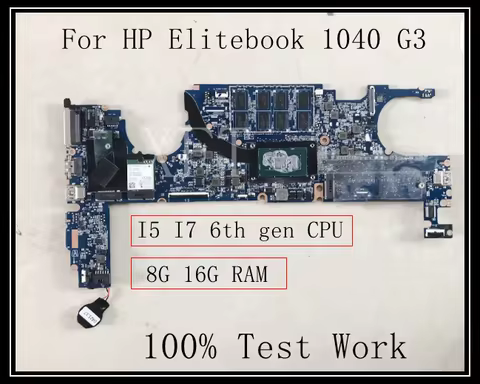 For HP Elitebook 1040 G3 Laptop Motherboard DA0Y0FMBAJ1 With I5 I7 CPU 8G 16G RAM 100% Test Work