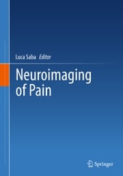 Neuroimaging of Pain Luca Saba