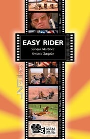 Easy Rider (Buscando mi destino), Dennis Hopper (1969) Antonio Sanjuán Pérez