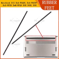 Rubber Feet For huawei Matebook D15 Boh-WAQ9L Bob-WAE9P BBZ-WBE9 BoD-WFH9 BwM-WFQ9 BOB long rubber