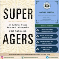Super Agers: An Evidence-Based Approach To Longevity [Eric Topol]