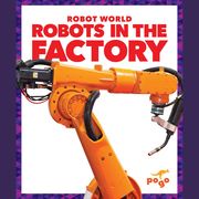 Robots in the Factory Jenny Fretland VanVoorst