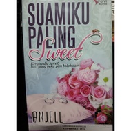 NOVEL SUAMIKU PALING SWEET BY ANJELL