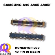 SAMSUNG A40 A405 A405F LCD CONNECTOR SOCKET FPC LCD CONNECTOR MACHINED