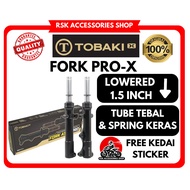 TOBAKI-X Fork PRO Lowered 1.5 | LC135 4S V8 Fi Tambah Tebal LC 135 5S Y15ZR Y15 Y16ZR Y16 ABS NVX155