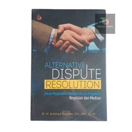 Alternative Dispute Resolution Book - Achmad Romsan's Dispute Resolution Techniques