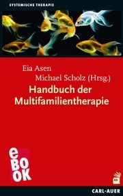 Handbuch der Multifamilientherapie Eia Asen