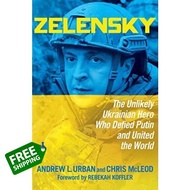 จัดส่งฟรี [หนังสือนำเข้า] Zelensky: The Unlikely Ukrainian Hero Who Defied Putin and United the Worl