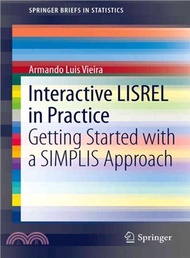 Interactive LISREL in Practice ― Getting Started With a SIMPLIS Approach