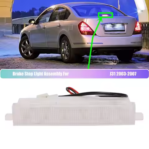 Car Rear High Position Brake Lamp Brake Stop Light Assembly for Nissan Teana Maxima Cefiro J31 2003-