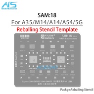 SAM18-20 BGA Stencil Reballing For Samsung S23/S24Ultra Series SM8550/8650 A35 M14 5G A14 A54 CPU RA