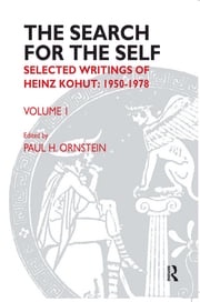 The Search for the Self Heinz Kohut