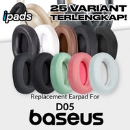 Earpad Foam Pad Baseus D05 D-05 D 05 Foam Pads