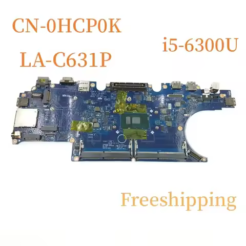 CN-0HCP0K For Dell Latitude E5470 Motherboard LA-C631P 0HCP0K HCP0K With i5-6300U DDR4 Mainboard 100
