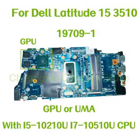 19709-1 motherboard for Dell Latitude 15 3510 laptop, with I5-10210U I7-10510U CPU, UMA/GPU, 100% te