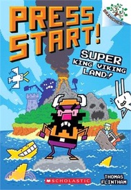 Super King Viking Land!: A Branches Book (Press Start! #13)(全彩平裝本)