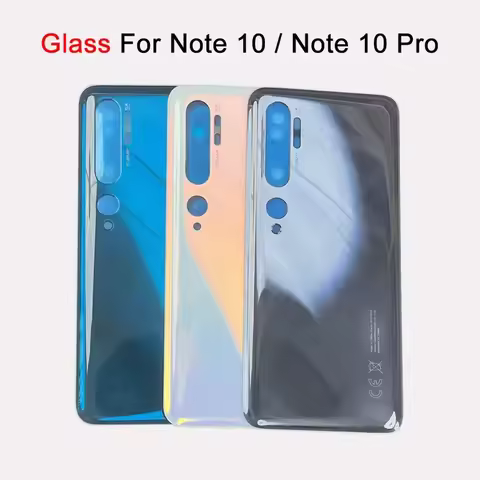For Xiaomi Mi Note 10 Pro M1910F4S Back Cover Lid Note 10 M1910F4G Rear Backshell Glass Door Housing