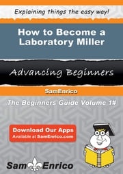 How to Become a Laboratory Miller Tran Shuler