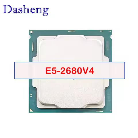 E5 2680V4 CPU Processor Xeon E5-2680V4 CPU 2.40GHz 14-Core 35M 14NM E5-2680 V4 FCLGA2011-3 TPD 120W