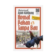 BETERNAK AYAM KAMPUNG HEMAT PAKAN &amp; TANPA BAU (ED.REVISI)