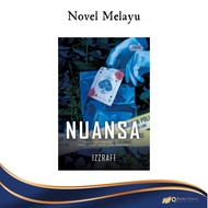Novel Melayu: NUANSA - Penulis: IZZRAFF / NUR IZZAH HANI - Penerbit: AHA publication