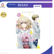 Gramedia Bekasi Lofty Flower, Fall For Me!! 04 (Bind Up) End - Natsume Ayano
