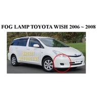TOYOTA WISH 2006-2008 FOG LIGHT FOG LAMP FULL SET