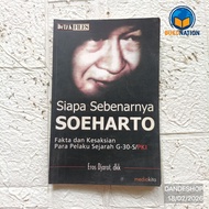 (Used) Who Really Soeharto? Facts and history of the G30S PKI history by Eros Djarot et al - ORIGINA