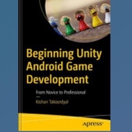 Beginner Unity Android Game Development Book