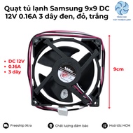 Samsung refrigerator fan 9x9 DC 12V 0.16A 3 wires black, red, white