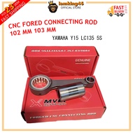 Mvr1 racing cnc forged con rod / connecting rod (102mm/103mm ) Y15/LC135 5s