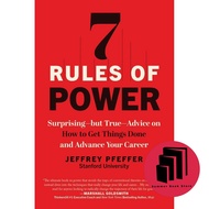 7 Rules of Power: Surprising--but True--Advice on How to Get Things Done and Advance Your Career | S