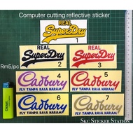 Real SuperDry / Cadbury Sticker Cutting Overlapping Reflective real superdry cadbury fly haram