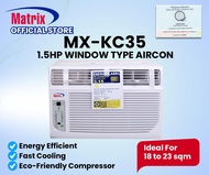 Matrix Aircon Shop PH - MX-KC35 Matrix 1.5HP Window Type Air Conditioner  featuring powerful cooling