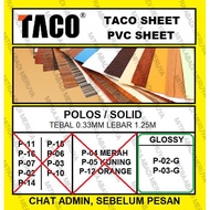 Taco Sheet Solid Glossy PVC Sheet Deco Sheet Ready to Ship