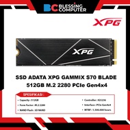 SSD ADATA XPG GAMMIX S70 BLADE 512GB M.2 2280 PCIe Gen4x4 - AGAMMIXS70B-512G-CS