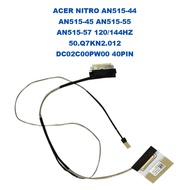 ACER NITRO AN515-44 AN515-45 AN515-55 AN515-57 120/144HZ 50.Q7KN2.012 FH51M DC02C00PW00 40PIN LED SC