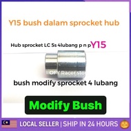 Y15 bush sprocket hub / LC 5s sprocket hub p n p y15 bush / Y15 retainer mounting / Y125ZR bush PNP 