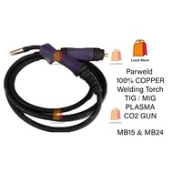 [ 1 UNIT ] Parweld 100% COPPER MB15 / MB24 Welding Torch TIG / MIG / PLASMA CO2 GUN GASLESS CO2 WIRE