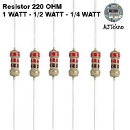 Resistor ( 220 OHM, 1K OHM &amp; 10K OHM ) 1/2 &amp; 1/4 watt